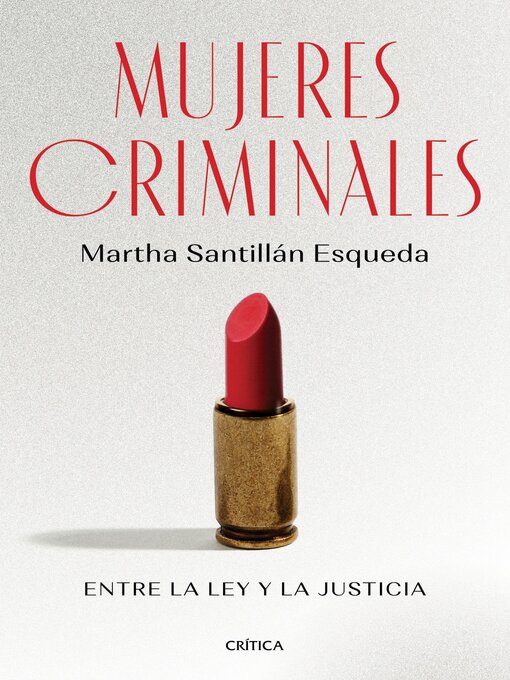 Title details for Mujeres criminales by Martha Santillán Esqueda - Available